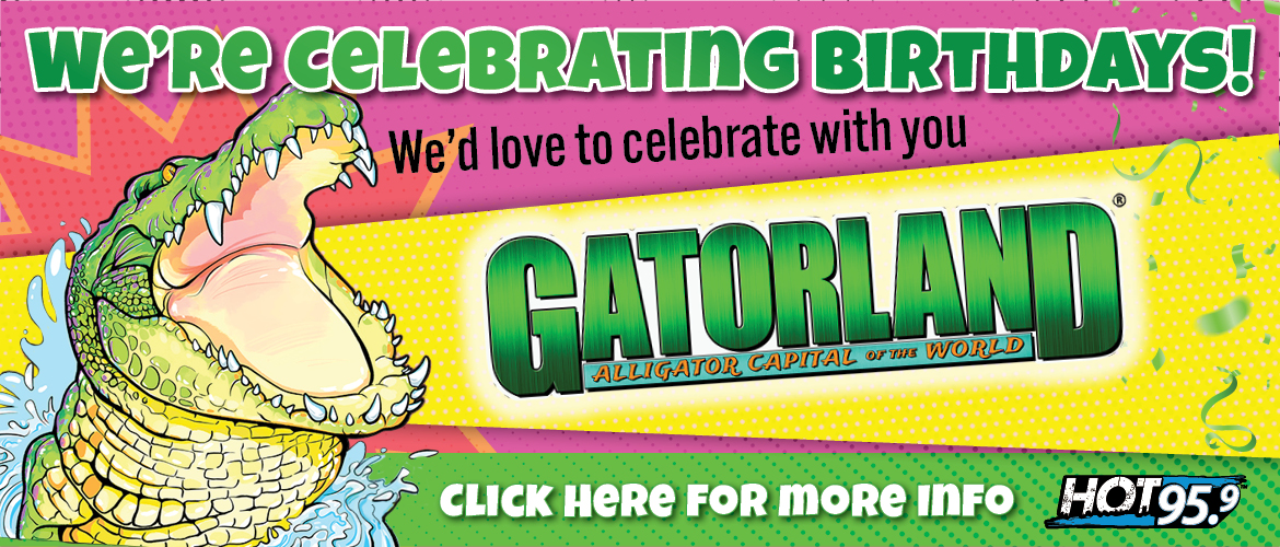 Banner linking to Gatorland Birthday Page on Hot95.9
